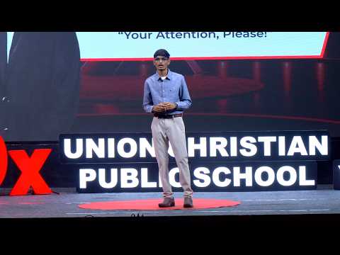 “Your Attention, Please!” | S Lallith | TEDxUnion Christian Public School Youth