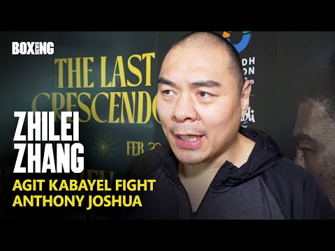 Zhilei Zhang On Potential Anthony Joshua Fight