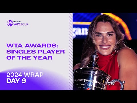 Singles Player of the Year | 2024 WTA Wrap | Day 9