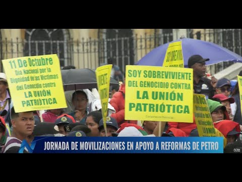 JORNADA DE MOVILIZACIONES en apoyo a reformas de PETRO - Noticias Teleamiga
