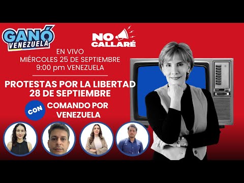 Protestas por la libertad 28 de septiembre En vivo miércoles 25 de septiembre 9:00 pm Venezuela