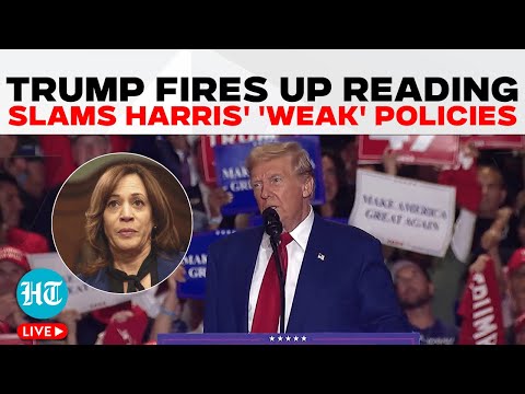 LIVE: Donald Trump in Reading Blasts Harris on Border, Foreign Policy | Swing State | US Election