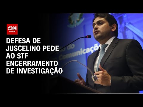 ​Defesa de Juscelino pede ao STF encerramento de investigação | CNN PRIME TIME