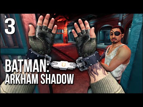 Batman: Arkham Shadow | Part 3 | They Sent Batman To ...