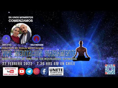 MEDITACION MI CENTRO DE EQUILIBRIO INTERIOR - #VIVEMEDITACIONDIARIAMENTE - 27 FEBRERO 2022 - TX#691