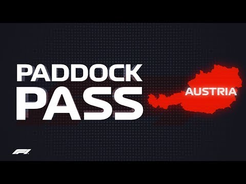 F1 Paddock Pass: Post-Race At The 2018 Austrian Grand Prix
