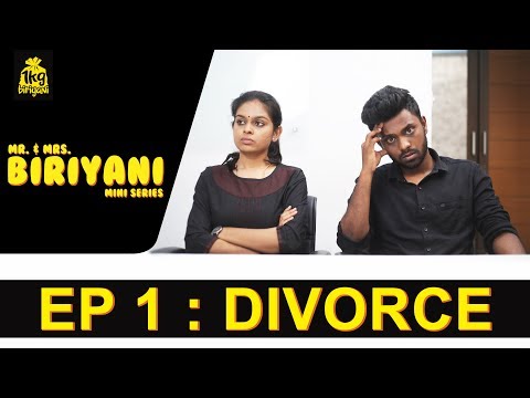 Mr. & Mrs. Biriyani - Episode 1 - Divorce with CC | 1 Kg Biriyani