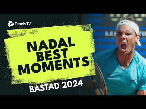 Rafael Nadal Best Moments From Bastad 2024 👏