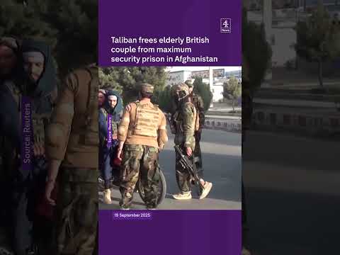 Taliban frees elderly British couple from maximum security prison in Afghanistan