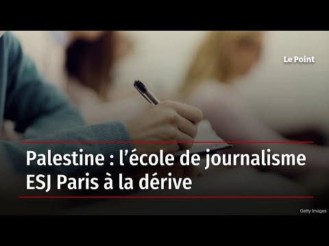 Palestine : l’école de journalisme ESJ Paris à la dérive