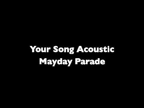 Your song Acoustic Mayday Parade