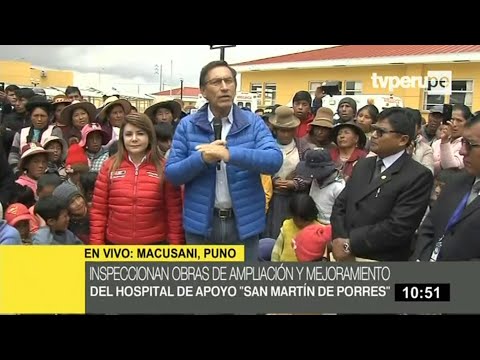 Presidente Martín Vizcarra supervisa hospital de Macusani en Puno