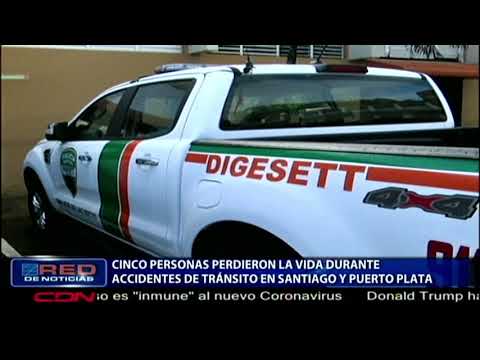 Cinco personas perdieron la vida durante accidente de tránsito en Santiago y Puerto Plata
