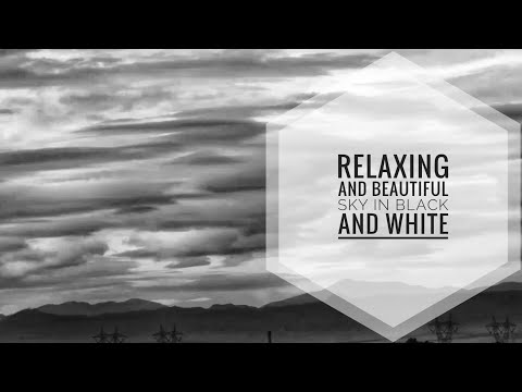 Relaxing and Beautiful Sky in Black and White