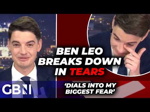 WATCH: Ben Leo breaks down in TEARS after 'worst fear in life' triggered