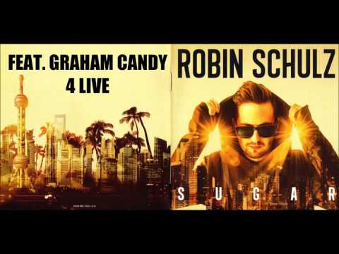 Robin Schulz feat. Graham Candy  4 Live - Gruß von Matthias
