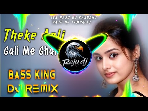 Theke Aali Gali Me Sapna Chaudhary Dj Remix EDM Mix | Vibration Mix | Mixer Raju Dj