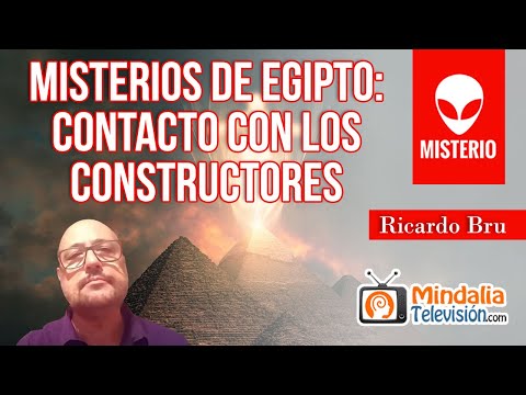 Misterios de Egipto: Contacto con los constructores. Entrevista a Ricardo Bru