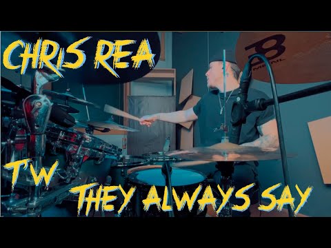 Chris Rea - That's What They Always Say •• Chris Drouin Drum Cover