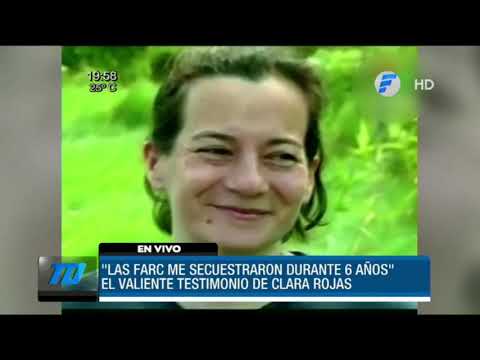 Clara Rojas: Las FARC me secuestró durante seis años