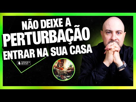 Não deixe a PERTURBAÇÃO entrar na sua casa - Faça essas 3 orações para afastar o mal @ViniciusIracet