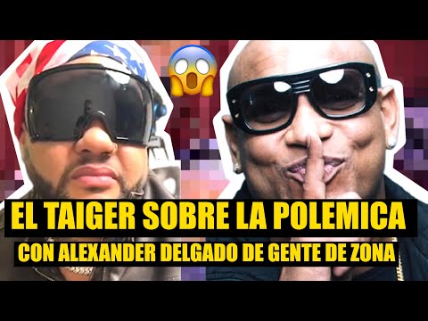 EL TAIGER habla de la polemica con ALEXANDER DELGADO | Entrevista 2024