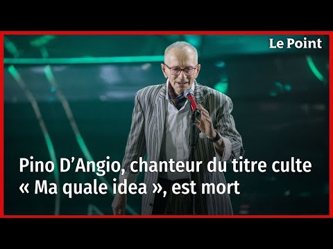 Pino D’Angio, chanteur du titre culte « Ma quale idea », est mort