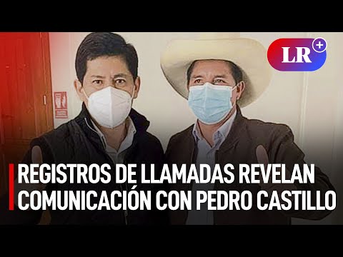 Pedro Castillo: Secreto de las comunicaciones revela relación entre prófugos por caso Tarata | #LR