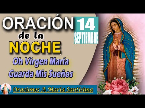 oración de la noche de hoy Sábado 14 de Septiembre 2024 - Colosenses, 1:11-12