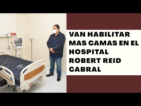 Van Habilitar más camas en el hospital Robert Reid Cabral