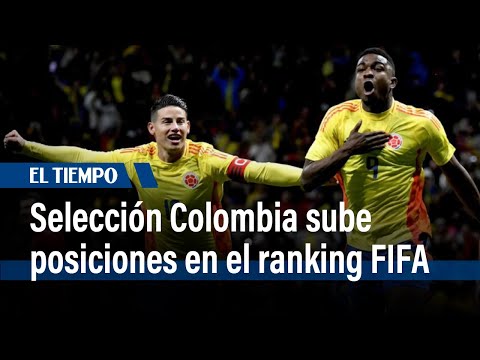 Selección Colombia se acerca al top-10 en el escalafón de la Fifa| El Tiempo