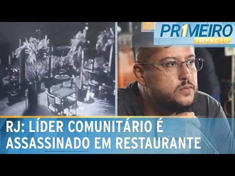 Líder comunitário é assassinado dentro de restaurante no Rio | Primeiro Impacto (19/01/24)