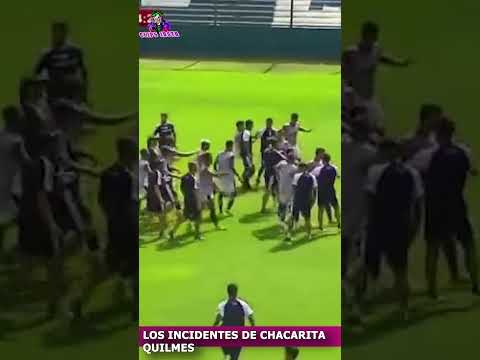 LOS INCIDENTES DE QUILMES vs CHACARITA EN UN AMISTOSO #shorts