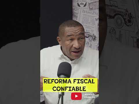 Reforma fiscal confiable: Antonio Tavernas explica