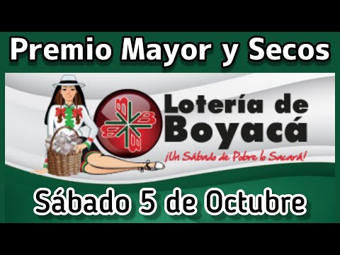 Resultado PREMIO MAYOR Y SECOS Loteria de BOYACA Sabado 5 de Octubre de 2024