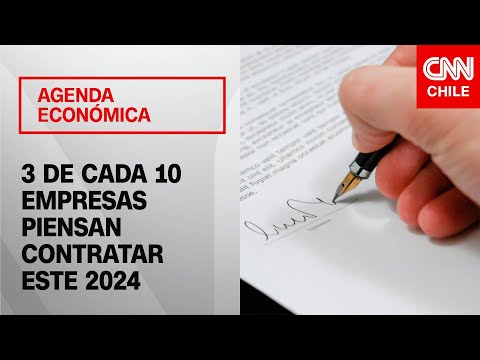 ¿Cómo se prevé la contratación por parte de las empresas este 2024? | Agenda Económica