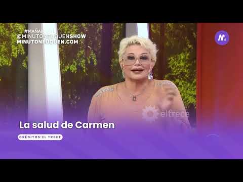 La salud de Carmen - Minuto Neuquén Show