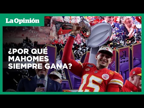 Palabras de Patrick Mahomes y análisis de un gran Super Bowl | La Opinión