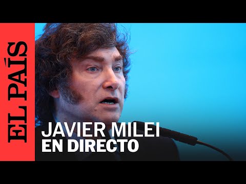 ARGENTINA | El mensaje de Javier Milei en vivo | EL PAÍS