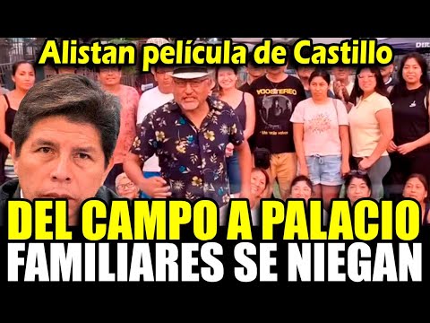 Anuncian Película del expresidente Pedro Castillo: Del Campo a Palacio
