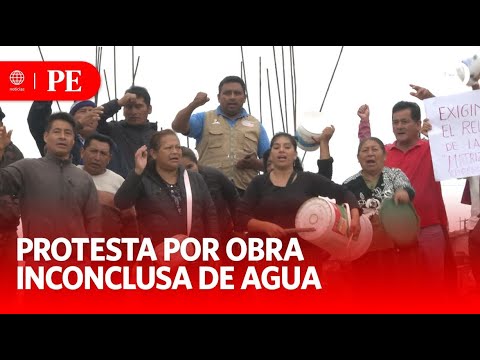 Vecinos protestan por obras inconclusas de agua y desagüe | Primera Edición | Noticias Perú