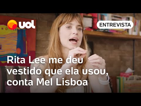 Rita Lee me recebeu bem, torceu, me deu vestido e foi extremamente generosa, diz Mel Lisboa