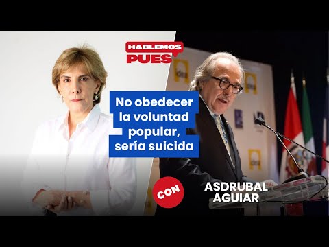 No obedecer la voluntad popular sería suicida