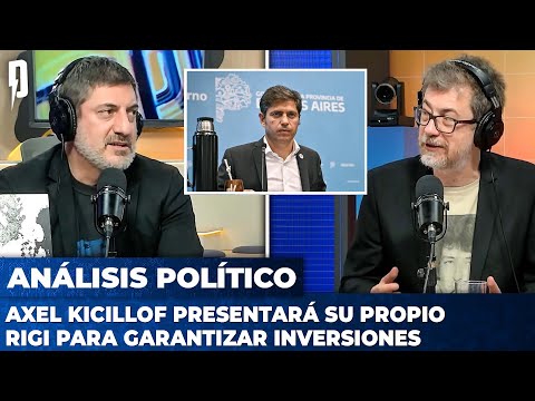 Axel Kicillof presentará su propio RIGI para garantizar inversiones en suelo bonaerense