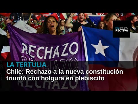 Chile: Rechazo a la reforma de la Constitución triunfó con holgura en plebiscito de este domingo