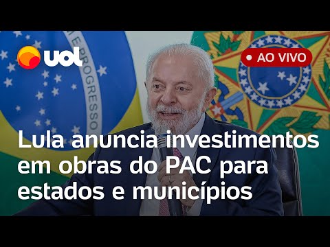 Lula anuncia investimentos do PAC para estados e municípios com foco na prevenção de desastres