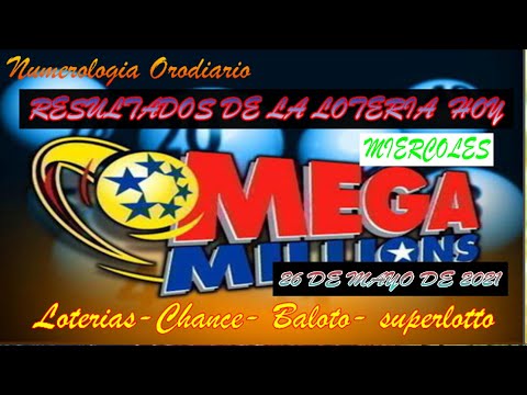 ?Resultados de loterias y chance ? MIERCOLES 26 de Mayo de 2021  Loterias Mega Millions ??