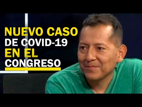 Congresista Posemoscrowte Chagua dio positivo a COVID-19