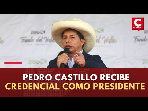 EN VIVO | Pedro Castillo recibe credencial como Presidente del Perú