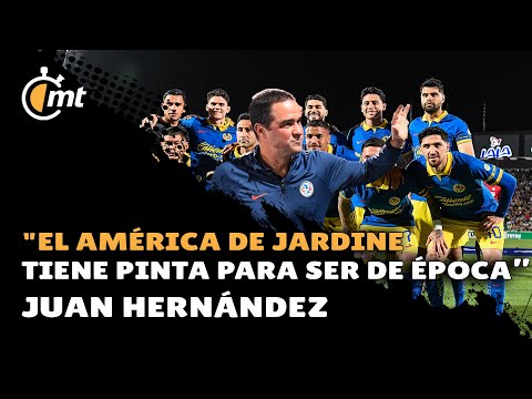 Jardine está al nivel de los mejores entrenadores del Club América: Juan Hernández